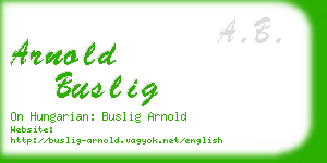 arnold buslig business card